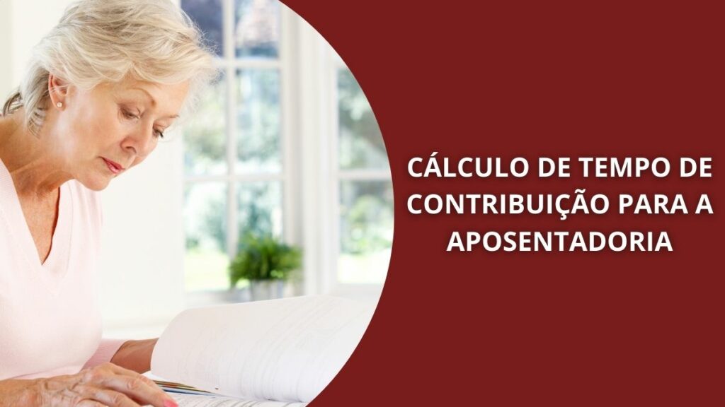 Cálculo de Tempo de Contribuição para Aposentadoria